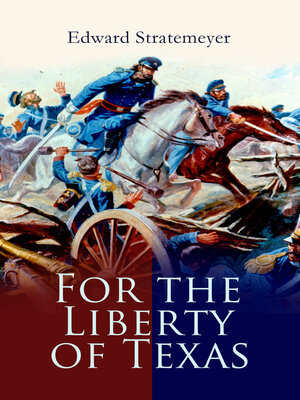 cover image of For the Liberty of Texas